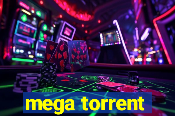 mega torrent